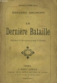 Couverture La dernière bataille Editions E. Dentu 1890
