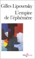 Couverture L'empire de l'éphémère Editions Folio  1991
