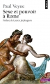 Couverture Sexe et pouvoir à Rome Editions Points (Histoire) 2005