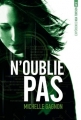 Couverture Expérience Noa Torson, tome 3 : N'oublie pas Editions France Loisirs 2016