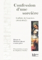 Couverture Confession d'une sorcière : L'affaire de Louviers (1642-1647) Editions La Louve 2015