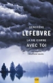 Couverture Antoine Gravel, tome 2 : La vie comme avec toi Editions Libre Expression 2012
