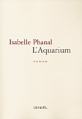 Couverture L'aquarium Editions Denoël 2002