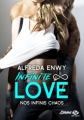 Couverture Infinite love, tome 1 : Nos infinis chaos Editions Milady (Emma) 2017