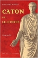 Couverture Caton ou le citoyen Editions Les Belles Lettres 2002