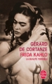 Couverture Frida Kahlo : La beauté terrible Editions Le Livre de Poche 2013