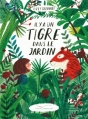 Couverture Il y a un tigre dans le jardin Editions Gautier-Languereau 2016