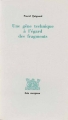 Couverture Une gêne technique à l'égard des fragments Editions Fata Morgana 1986