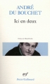 Couverture Ici en deux Editions Gallimard  (Poésie) 2011