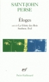 Couverture Eloges suivi de La Gloire des Rois, Anabase, Exil Editions Gallimard  (Poésie) 2006