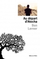 Couverture Au départ d'Atocha Editions de l'Olivier 2014