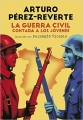 Couverture La guerra civil contada a los jóvenes Editions Alfaguara 2016