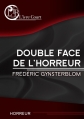 Couverture Double face de l'horreur Editions L'ivre-book 2016