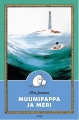 Couverture Papa Moumine et la mer Editions WSOY 2010