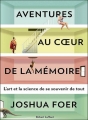 Couverture Aventures au coeur de la mémoire Editions Robert Laffont 2012