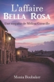 Couverture L'affaire Bella Rosa Editions Autoédité 2016