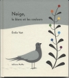 Couverture Neige, le blanc et les couleurs Editions MeMo 2011