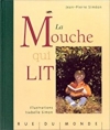 Couverture La mouche qui lit Editions Rue du Monde 1998