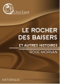 Couverture Le rocher des baisers et autres histoires Editions L'ivre-book 2016