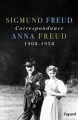 Couverture Sigmund Freud/Anna Freud : Correspondance 1904-1938 Editions Fayard 2013