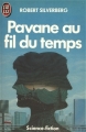 Couverture Pavane au fil du temps Editions J'ai Lu (Science-fiction) 1989