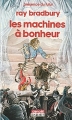 Couverture Les machines à bonheur Editions Denoël (Présence du futur) 1988