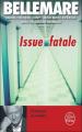 Couverture Issue fatale : 75 histoires inexorables Editions Le Livre de Poche 1998