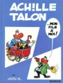 Couverture Achille Talon, tome 04 : ... Mon fils à moi Editions Dargaud 1981