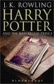 Couverture Harry Potter, tome 6 : Harry Potter et le Prince de Sang-Mêlé Editions Bloomsbury 2005