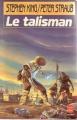 Couverture Le talisman / Le talisman des territoires, intégrale Editions Le Livre de Poche 1987