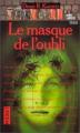 Couverture Le Masque de l'oubli Editions Pocket (Terreur) 2005