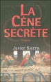Couverture La Cène secrète Editions Plon 2005
