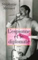 Couverture L'espionne et le diplomate Editions Ramsay 2005