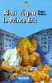 Couverture Le prince Eric, tome 6 : Ainsi régna le Prince Eric Editions Fleurus (Signe de piste) 1996