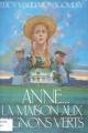Couverture Anne, tome 1 : Anne... : La Maison aux pignons verts / Anne : La Maison aux pignons verts / Anne de Green Gables Editions France Loisirs 1988