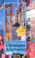 Couverture Chroniques de San Francisco, tome 2 : Nouvelles chroniques de San Franciso Editions Passage du Marais 1998
