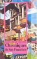 Couverture Chroniques de San Francisco, tome 3 : Autres Chroniques de San Francisco Editions Passage du Marais 1998