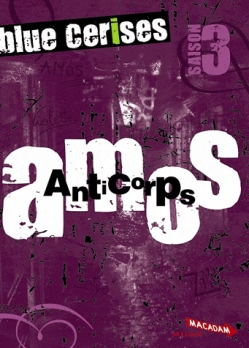 Couverture Blue Cerises, saison 3 - Décembre : Amos - Anticorps