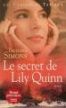 Couverture Le secret de Lily Quinn Editions France Loisirs 2006