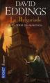Couverture La Belgariade, tome 4 : La Tour des maléfices Editions Pocket (Fantasy) 2008