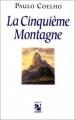 Couverture La cinquième montagne Editions Anne Carrière 1998