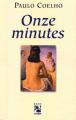 Couverture Onze minutes Editions Anne Carrière 2003