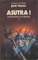 Couverture Les chroniques de Durdane, tome 3 : Asutra ! Editions Presses pocket (Science-fiction) 1981