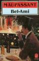 Couverture Bel-Ami Editions Le Livre de Poche 1985