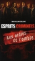 Couverture Esprits Criminels, tome 1 : Aux ordres de l'ombre Editions TF1 2010