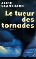 Couverture Le tueur des tornades Editions Belfond (Nuits noires) 2003