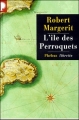 Couverture L'île des perroquets Editions Phebus (Libretto) 1999