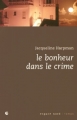 Couverture Le bonheur dans le crime Editions Labor 2006