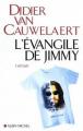Couverture L'évangile de Jimmy Editions Albin Michel 2004