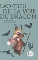 Couverture Lao-Tseu ou la voie du dragon Editions Les petits Platons 2010